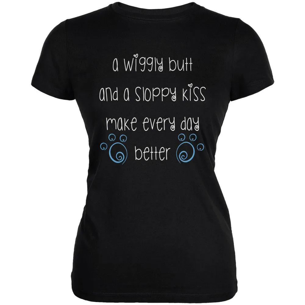 A Wiggly Butt and a Sloppy Kiss Dog Black Juniors Soft T-Shirt